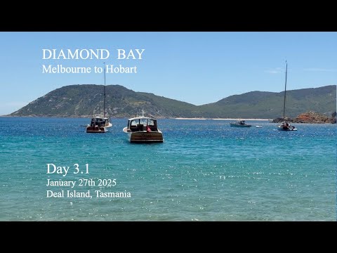 Day 3.1 - Arrival at Deal Island Tasmania - Diamond Bay - Melbourne to Hobart