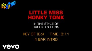 Brooks &amp; Dunn - Little Miss Honky Tonk (Karaoke EZ Sing)