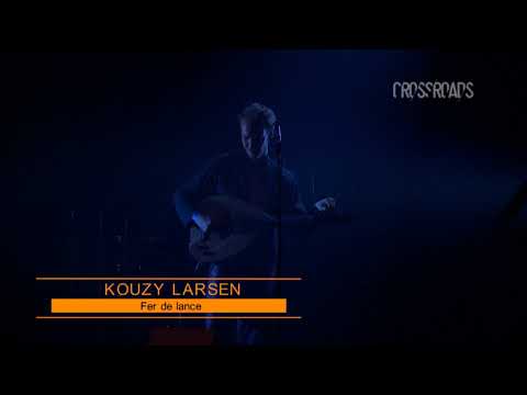 Crossroads Festival 2017 - Kouzy Larsen (La maman, Fer de lance)