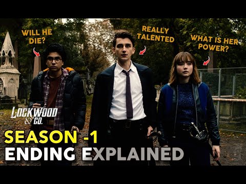 Lockwood & Co. Season 1 Recap And Ending Explained | Hidden Details & More | Netflix Series