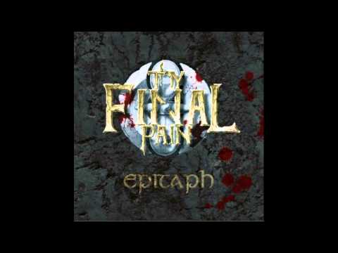 Thy Final Pain - My Temptation - Epitaph