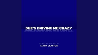 Download lagu She's Driving Me Crazy mp3 Download lagu She's Driving Me Crazy mp3