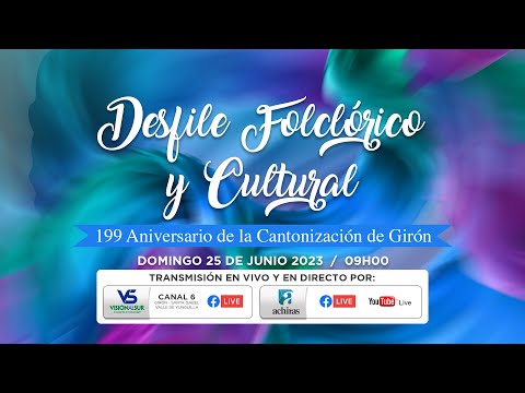 Desfile Folclórico y Cultural, al conmemorar 199 años de cantonización de Girón.