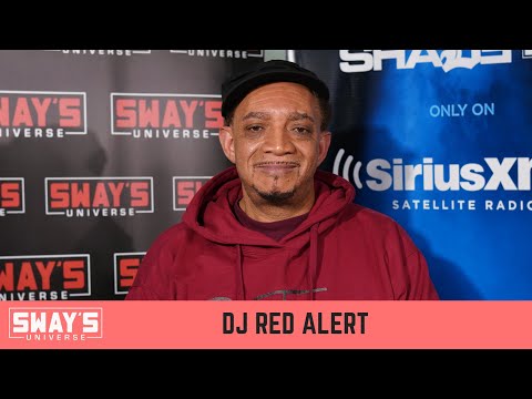 The Legend DJ Red Alert On How Hip-Hop Became The Biggest Genre In The World | SWAY’S UNIVERSE