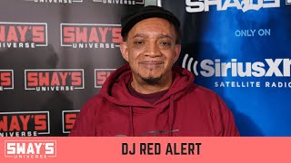 The Legend DJ Red Alert On How Hip-Hop Became The Biggest Genre In The World | SWAY’S UNIVERSE