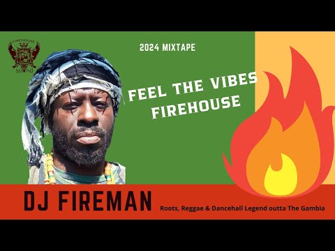 Feel the vibes FIREHOUSE 2024 mixtape