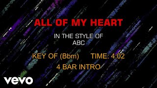 ABC - All Of My Heart (Karaoke)