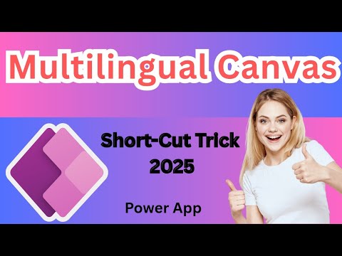 Multilingual Power Apps 2025