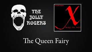 Music video thumbnail preview for The Jolly Rogers - X Marks The Spot: The Queen Fairy by The Jolly Rogers