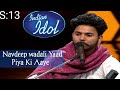 Indian Idol S13: Navdeep wadali Yaad Piya Ki Aaye