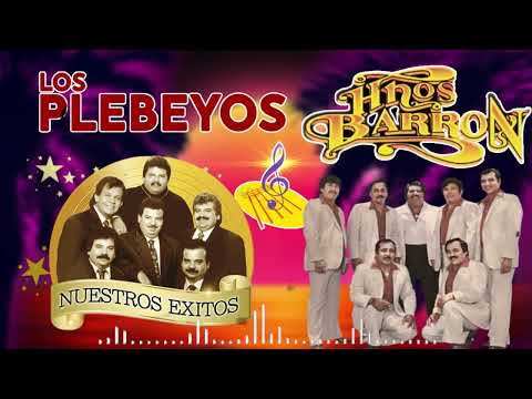 Los Hermanos Barron &Los Plebeyos cumbia mix las mejores cumbias🔥𝟮𝟬 Canciones Clásicas Inolvidables