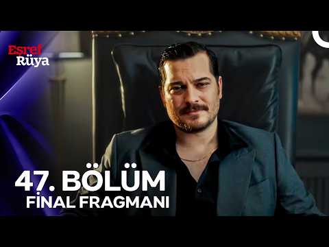 Eşref Rüya 47. Bölüm 1. Fragmanı