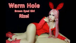 Warm Hole-Brown Eyed Girls (Dance Cover By Rizel)