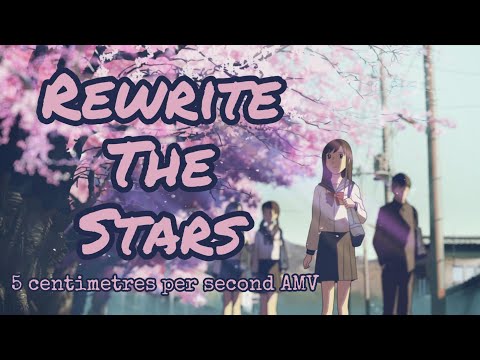 Nightcore {AMV} - Rewrite The Stars