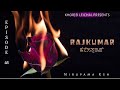 RAJKUMAR EPISODE 48