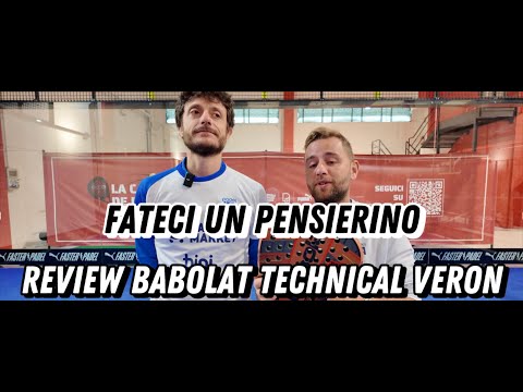 Babolat TECHNICAL VERON: Recensione. Prenderei più lei della sorellona Technical Viper