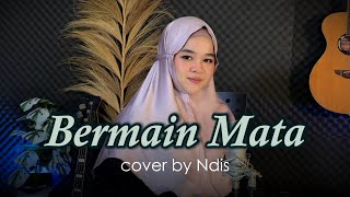 Download lagu Qasidah jadul!! Bermain Mata - cover by Ndis mp3