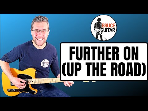 Further On (up The Road) - Bruce Springsteen