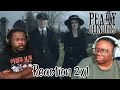 Peaky Blinders 2x1 | Reaction (They're Back!)