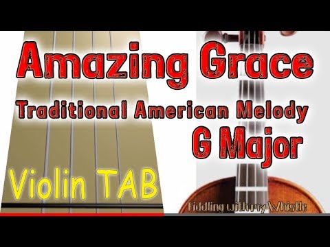 Amazing Grace - Traditional - G Major - Violin - Play Along Tab Tutorial