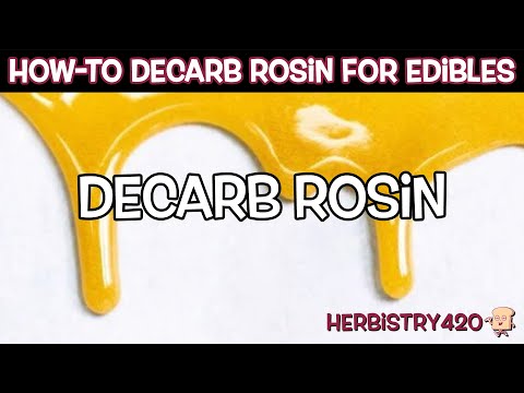 Decarb Rosin for Edibles — 3 Amazing Steps