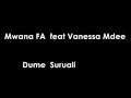 MwanaFA Featuring Vanessa Mdee   Dume Suruali Official Lyrics