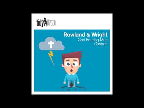 Rowland & Wright - God Fearing Man (Original Mix) [Tidy Two]