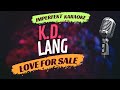 k.d. lang karaoke - Love For Sale