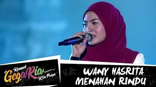 #GegariaFest | Wany Hasrita | Menahan Rindu
