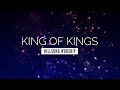 King Of Kings Hillsong Worship LYRIC VIDEO