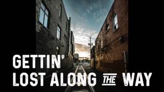 Lost Along The Way (Lyric Video)