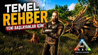 ARK Survival Evolved Yeni Başlayanlar İçin Başlangıç Rehberi | 2026 Güncel Rehbe
