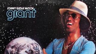 Johnny "Guitar" Watson - Going Up In Smoke