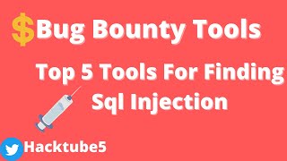Top 5 Tools For Finding Sql Injection Vulnerability | #bugbounty #sqlinjection #bugbountytips