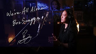 We're All Alone / Boz Scaggs  Unplugged cover by Ai Ninomiya