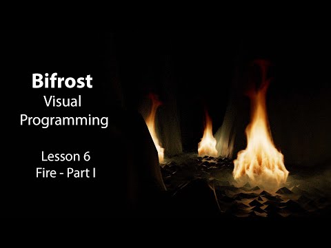 Introduction to Bifrost: Lesson 6 - Simulating Fire I