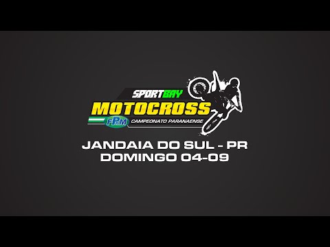 6ª ETAPA  SPORTBAY CAMPEONATO PARANAENSE DE MOTOCROSS - DOMINGO - 04/09