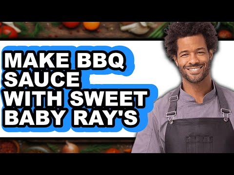 How To Make BBQ Sauce With Sweet Baby Ray's - Full Guide