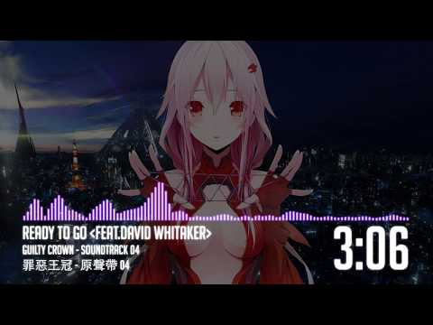 Guilty Crown Ready to Go David Whitaker