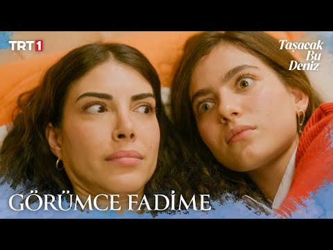 Fadime, Esme’ye karşı yumuşuyor mu? - Taşacak Bu Deniz 11. Bölüm X ETi Browni