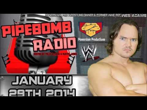 Pipebomb Radio with Wes Adams - January 29, 2014