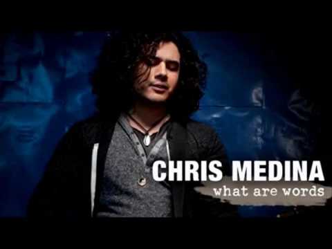 Chris Medina - What Are Words [1 hour version]