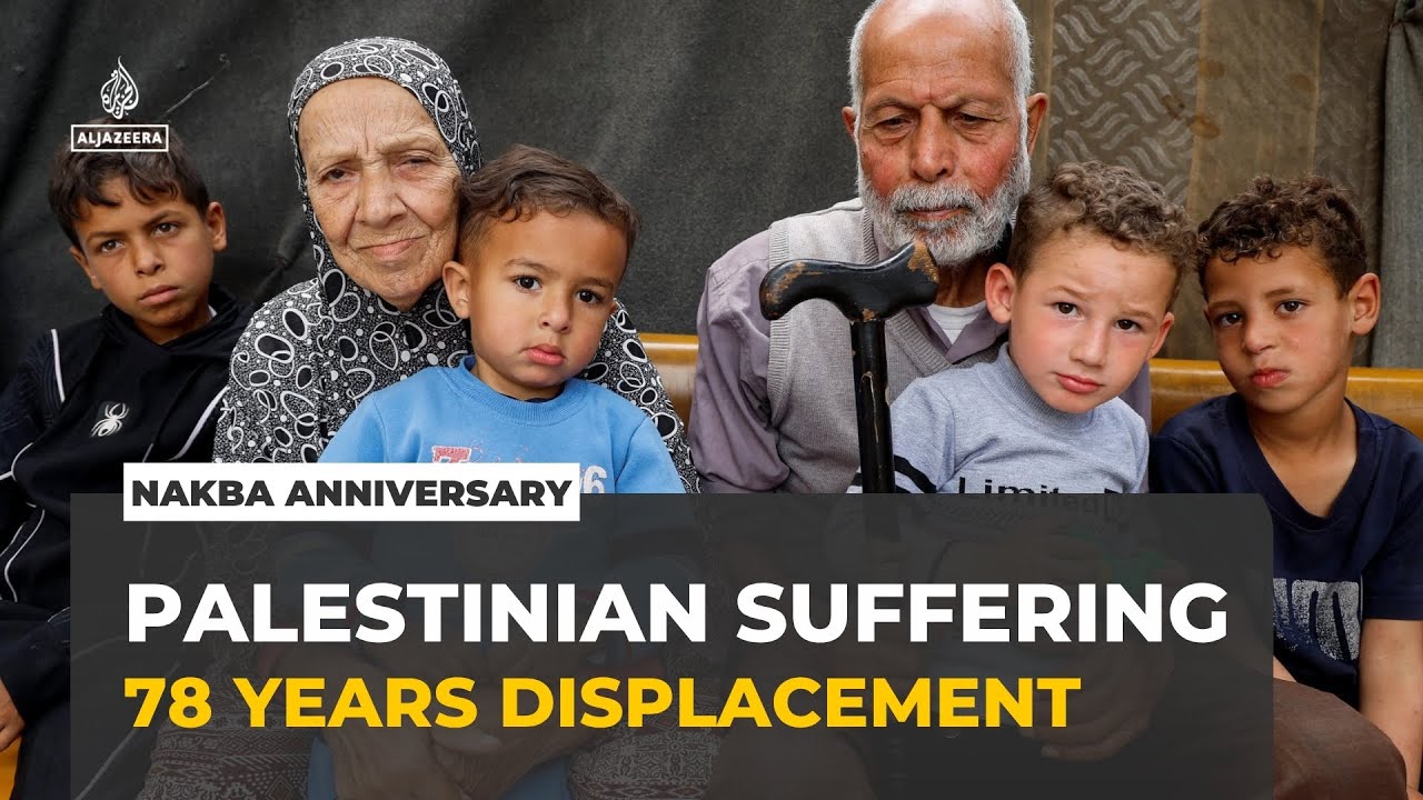 Palestinians mark 78 years since the Nakba: Anniversary highlights ongoing Palestinian suffering