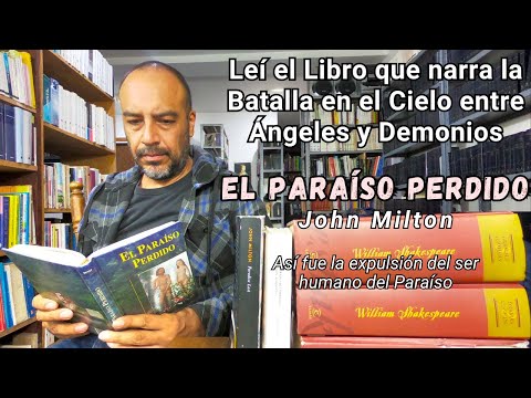 Leí EL PARAÍSO PERDIDO de John Milton