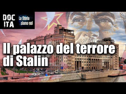 Il palazzo del terrore di Stalin | DOC ITA - DOC ITA