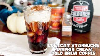 Copycat Starbucks Pumpkin Cream Cold Brew