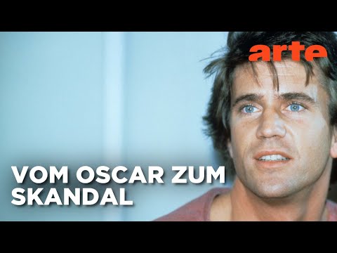 Mel Gibson: Vergöttert und verteufelt | Doku HD Reupload | ARTE