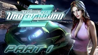 Lets Play Need for Speed Underground 2 Part 1 (HD/