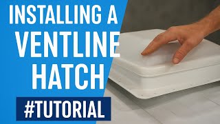 Fitting a caravan hatch