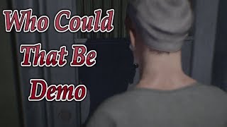 Who Could That Be? | Gameplay | Don't Open The Door